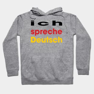 ich spreche Deutsch Hoodie